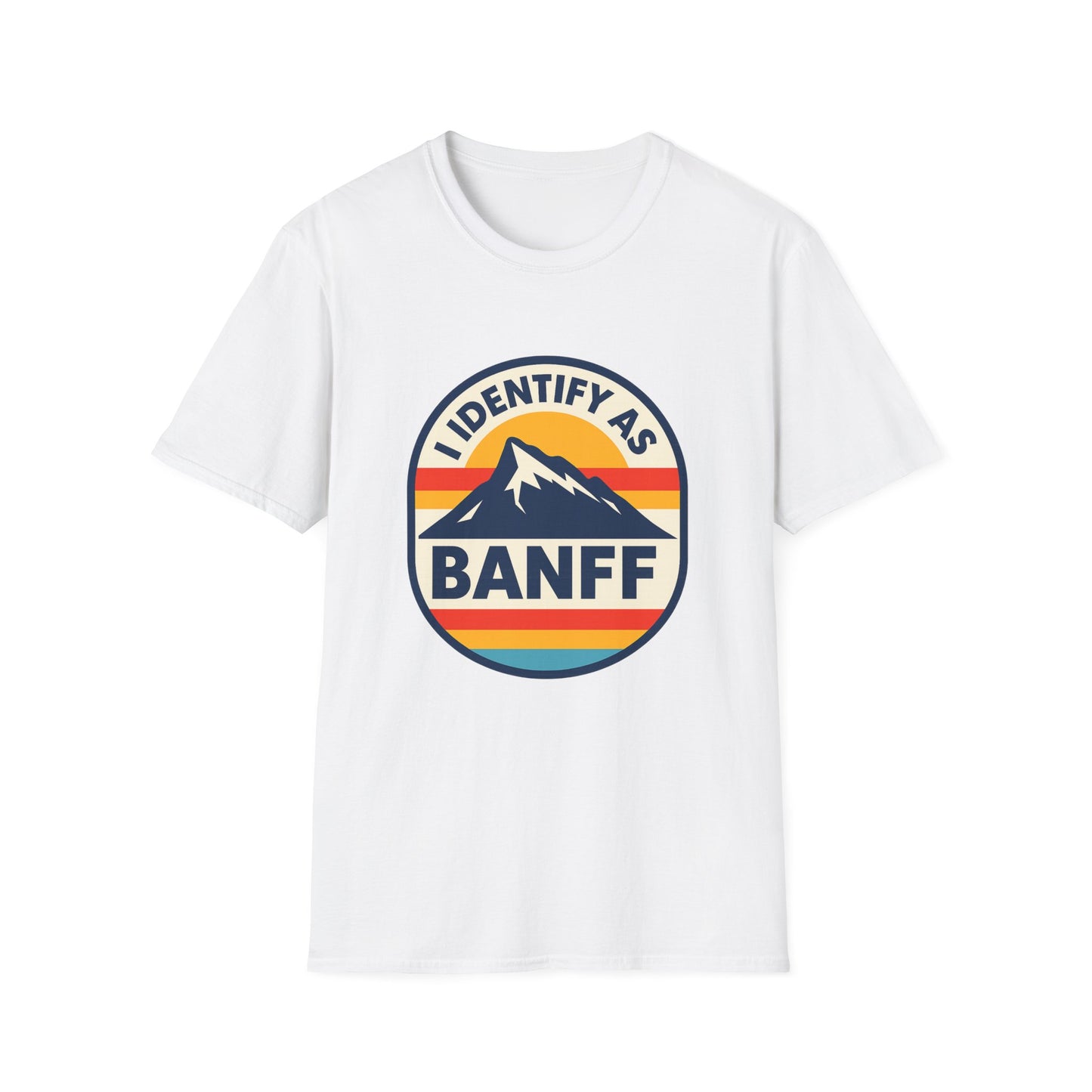 Mountain Vibes T-Shirt, I Identify As Banff, Unisex Graphic Tee, Nature Lover Gift, Outdoor Adventure Apparel, Casual Wear