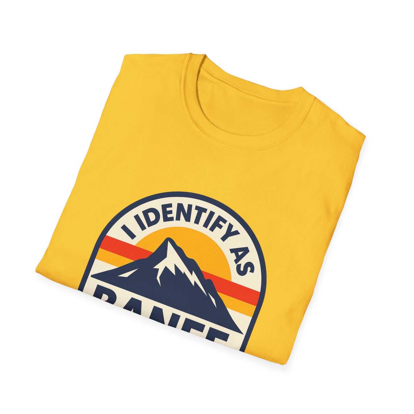 Mountain Vibes T-Shirt, I Identify As Banff, Unisex Graphic Tee, Nature Lover Gift, Outdoor Adventure Apparel, Casual Wear