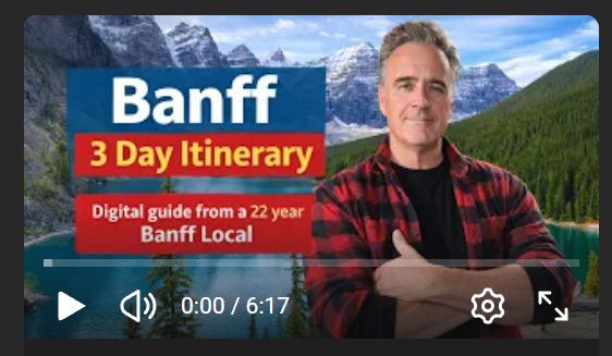 Banff 3 Day Digital Travel Itinerary - Everything you need for your trip to Banff
